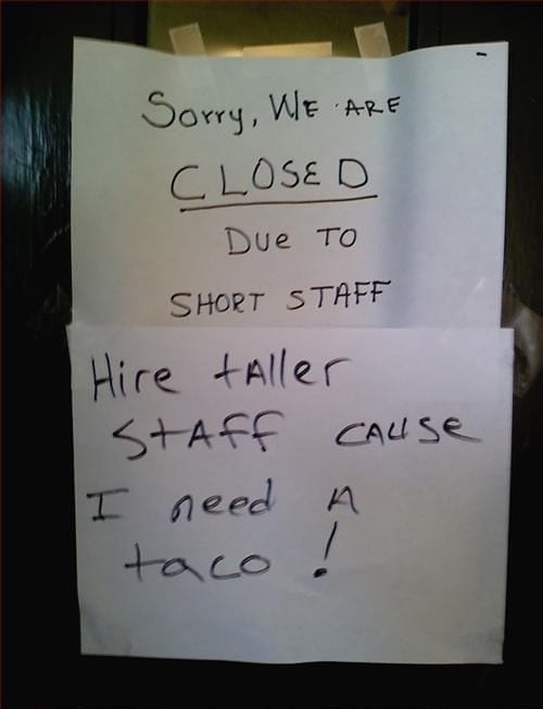 Flyer reads: "we are closed due to short staff."