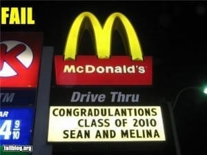 Sign reads: "Congradulantions class of 2010"