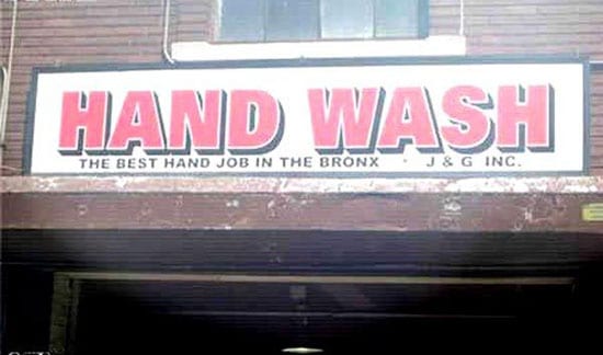 Bad slogan reads: "the best hand job in the Bronx"