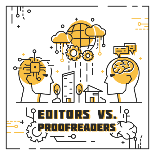 Editors vs. proofreaders