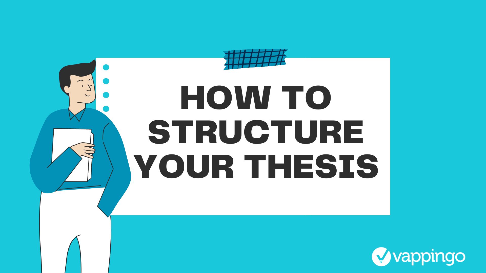 How to structure your thesis